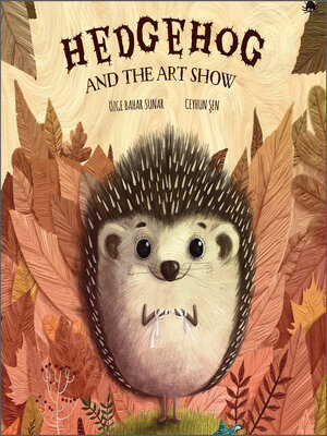 cover image of Hedgehog and the Art Show